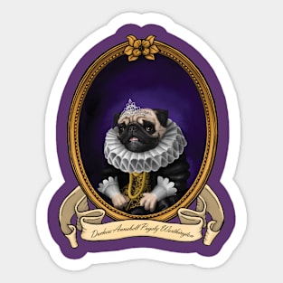 Renaissance Dog - Duchess Annabell Pugsly Worthington III Sticker